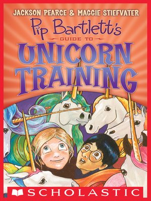 cover image of Pip Bartlett's Guide to Unicorn Training